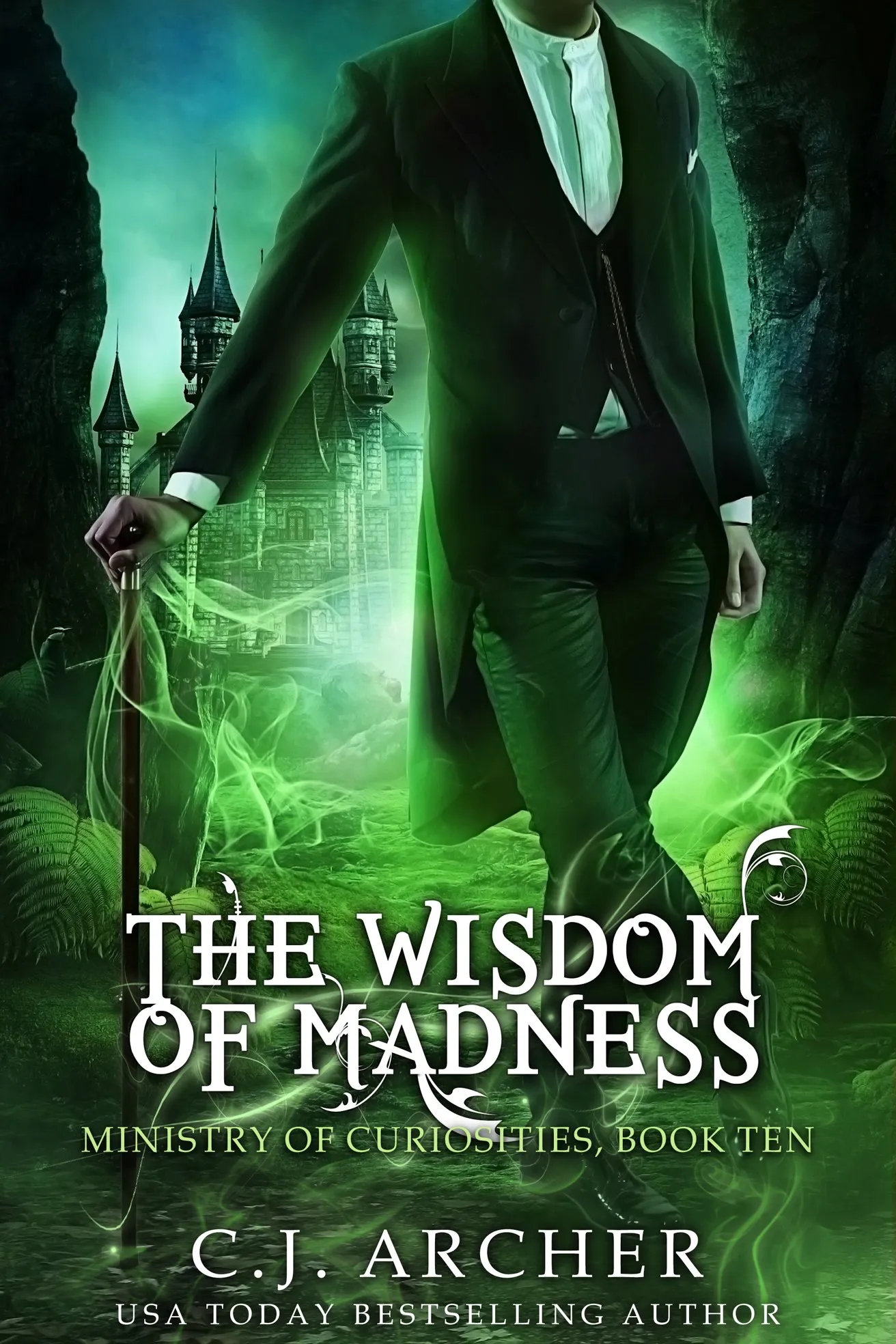 The Wisdom of Madness (Ministry of Curiosities #10)