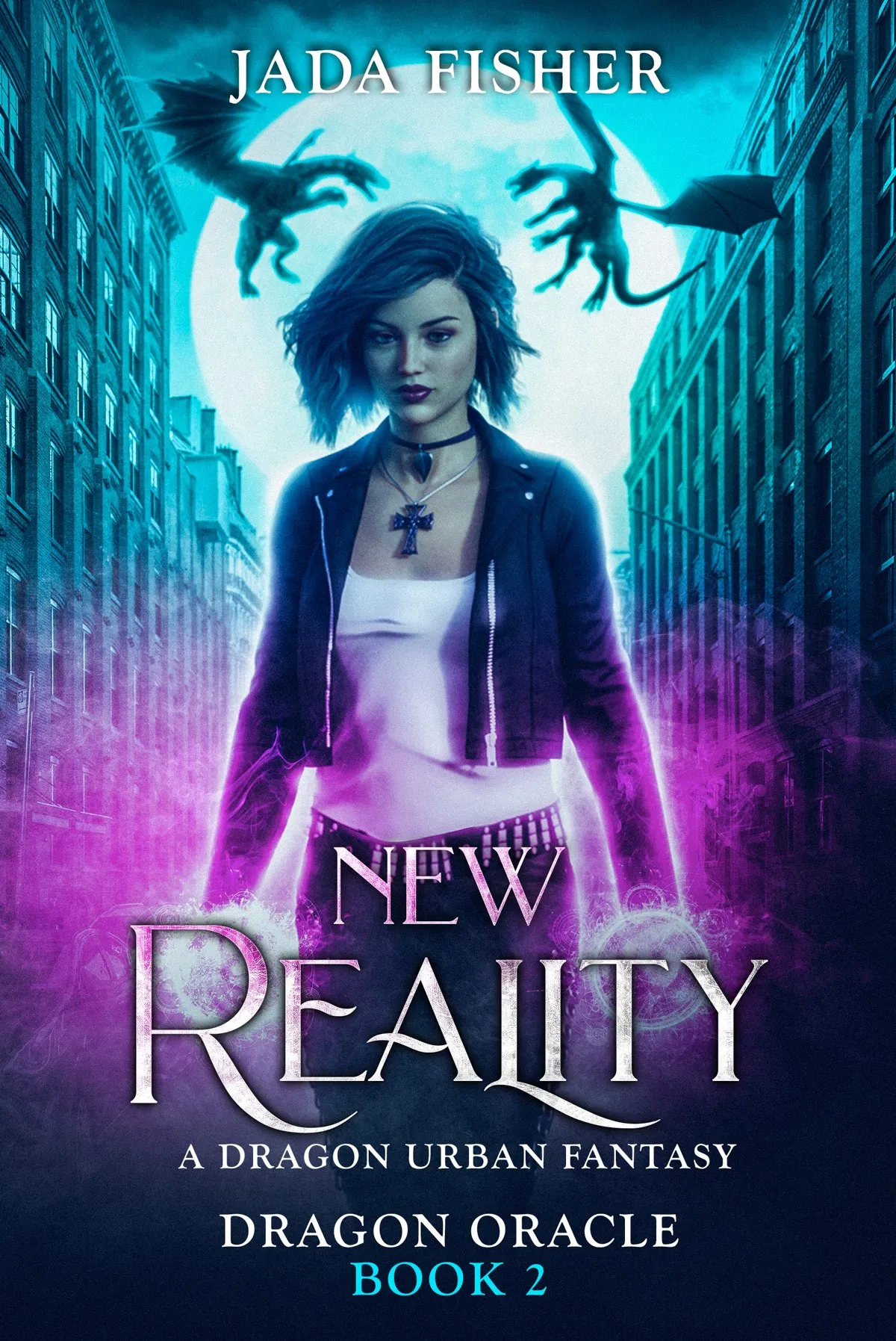 New Reality (Dragon Oracle #2)