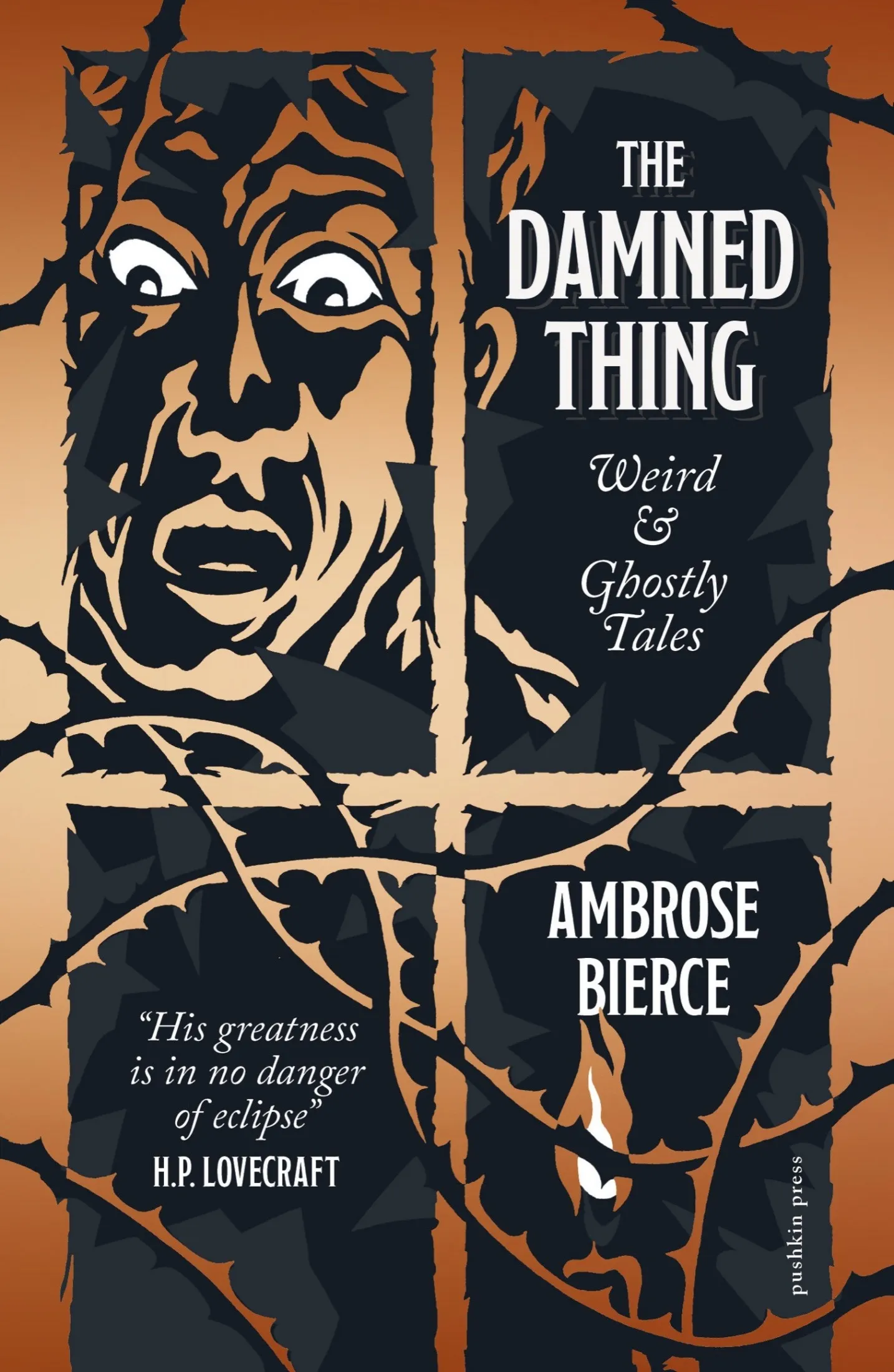The Damned Thing: Weird and Ghostly Tales&#44; Deluxe Edition