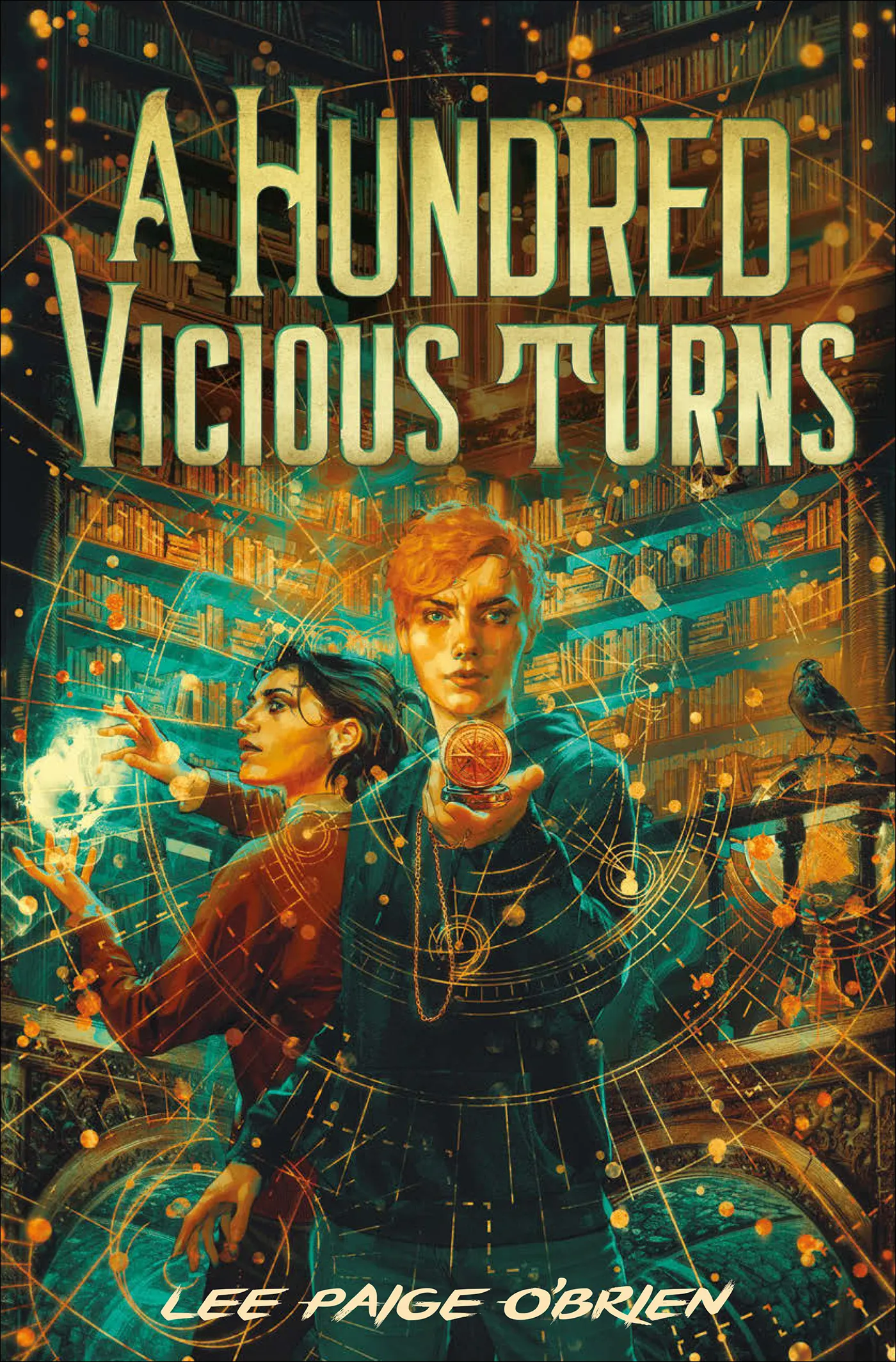 A Hundred Vicious Turns (The Broken Tower #1)