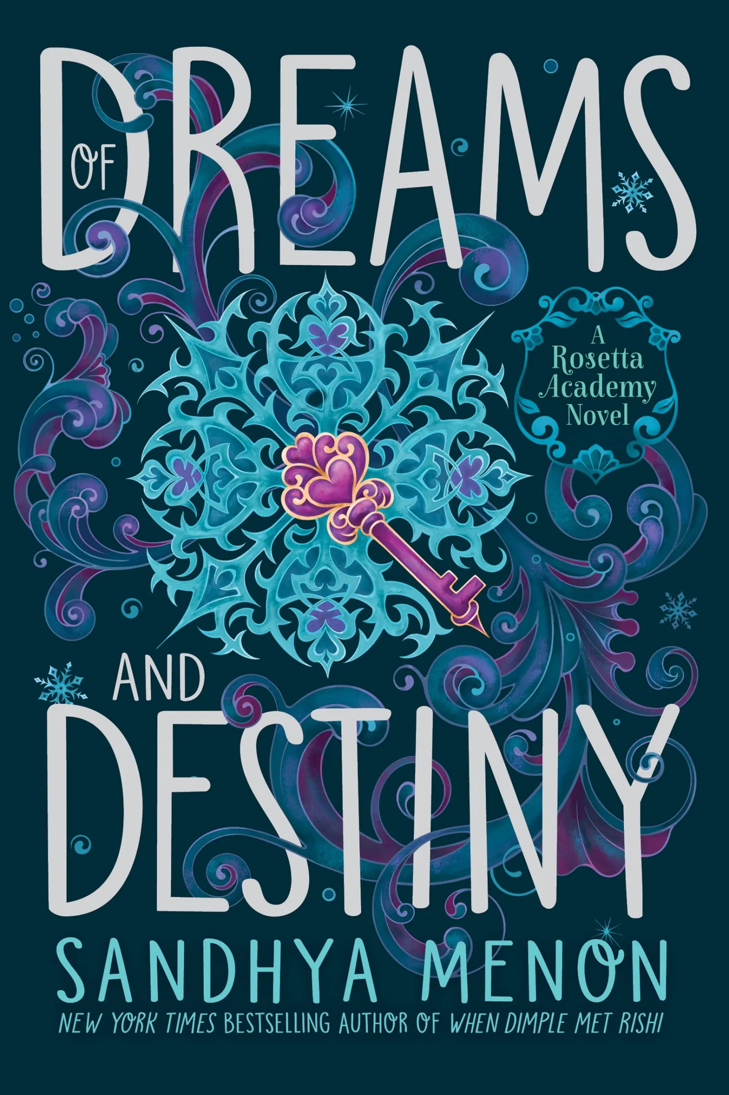 Of Dreams and Destiny (Rosetta Academy #3)