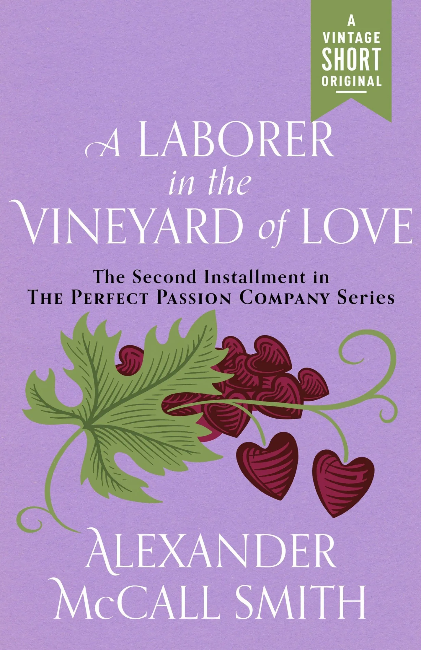 A Laborer in the Vineyard of Love (The Perfect Passion Company #2)