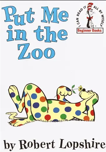Put Me in the Zoo (Beginner Books)