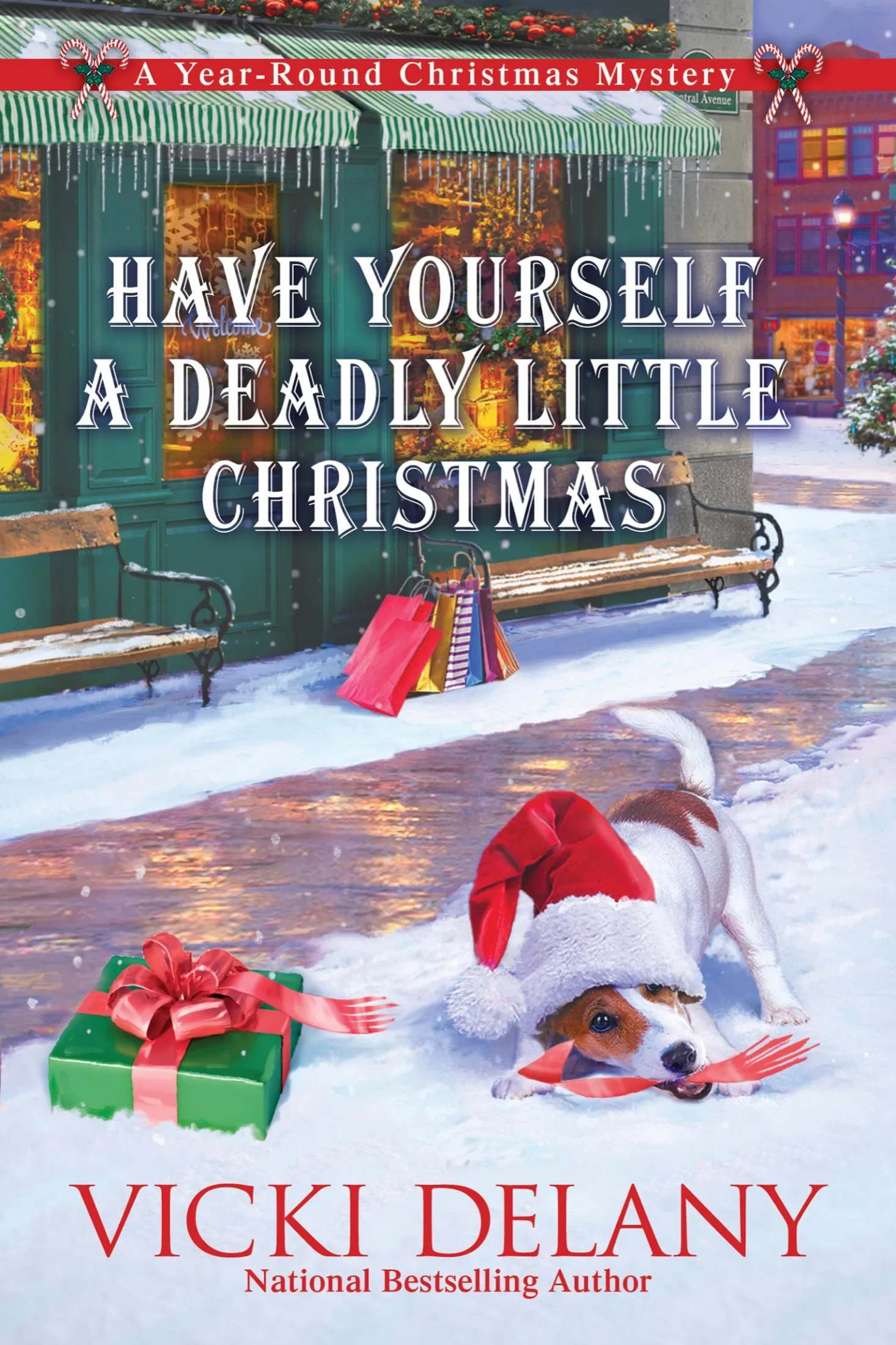 Have Yourself a Deadly Little Christmas (A Year-Round Christmas Mystery #6)
