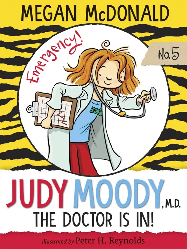 Judy Moody&#44; M.D.: The Doctor Is In! (Judy Moody #5)