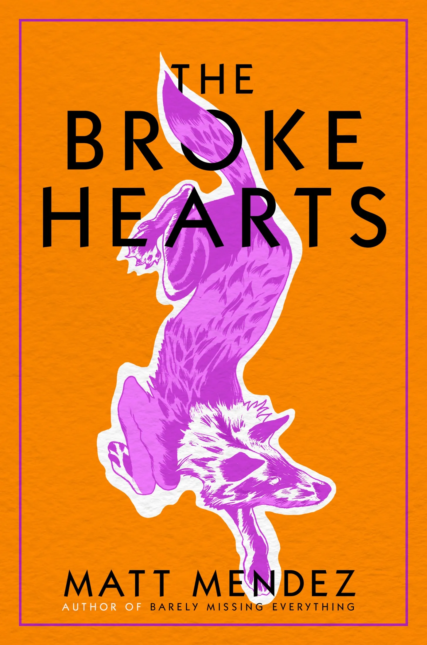 The Broke Hearts (Barely Missing Everything #2)