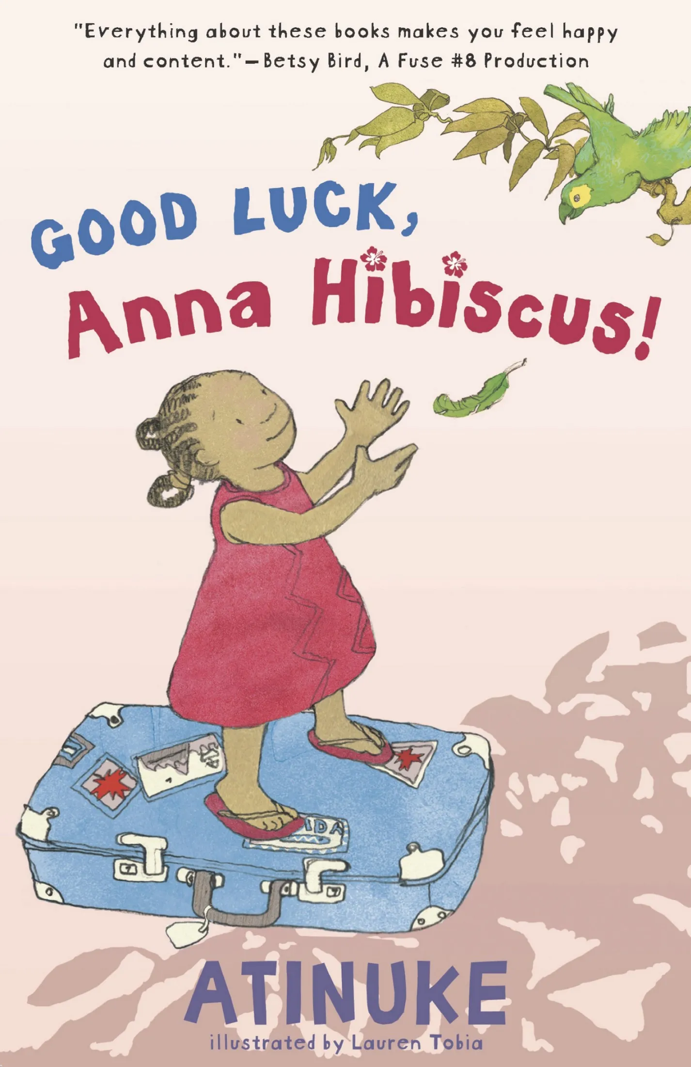 Good Luck&#44; Anna Hibiscus! (Anna Hibiscus #3)