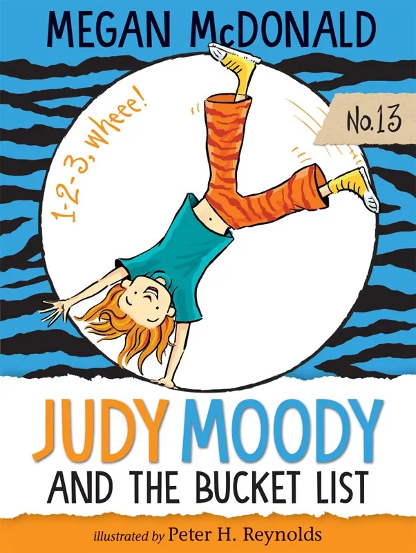 Judy Moody and the Bucket List (Judy Moody #13)