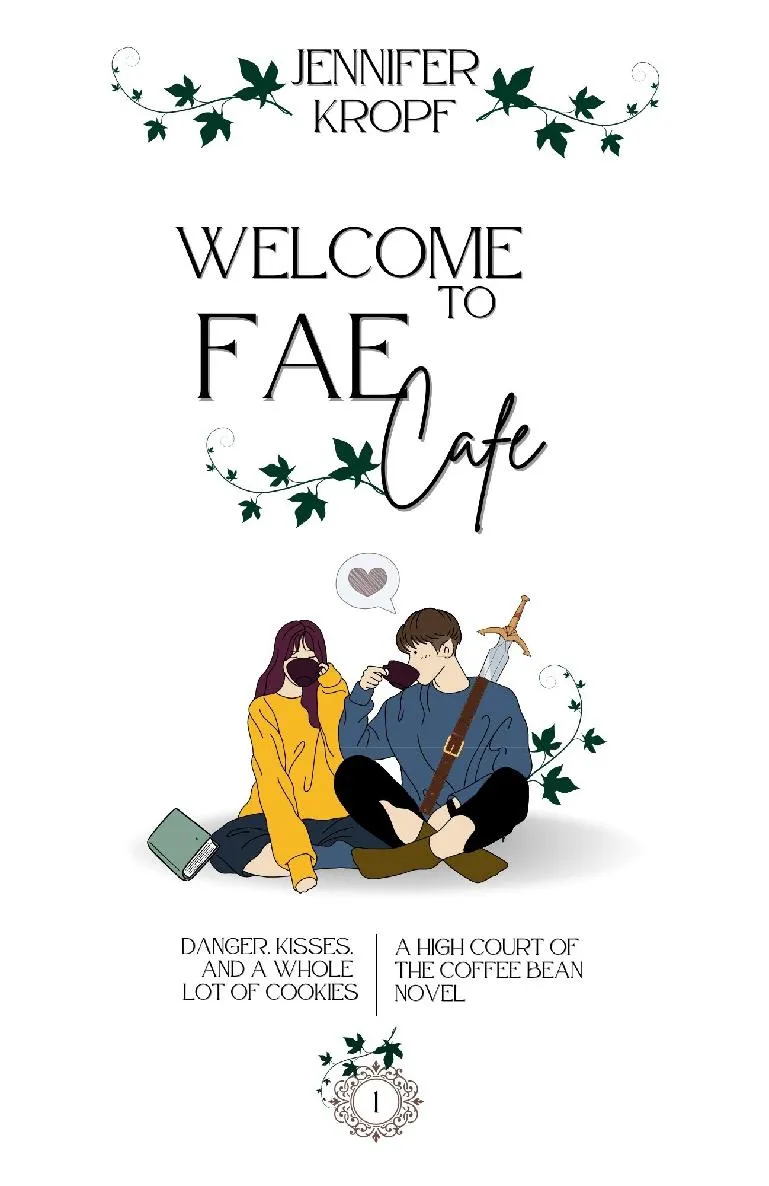 Welcome to Fae Cafe (High Court of the Coffee Bean #1)