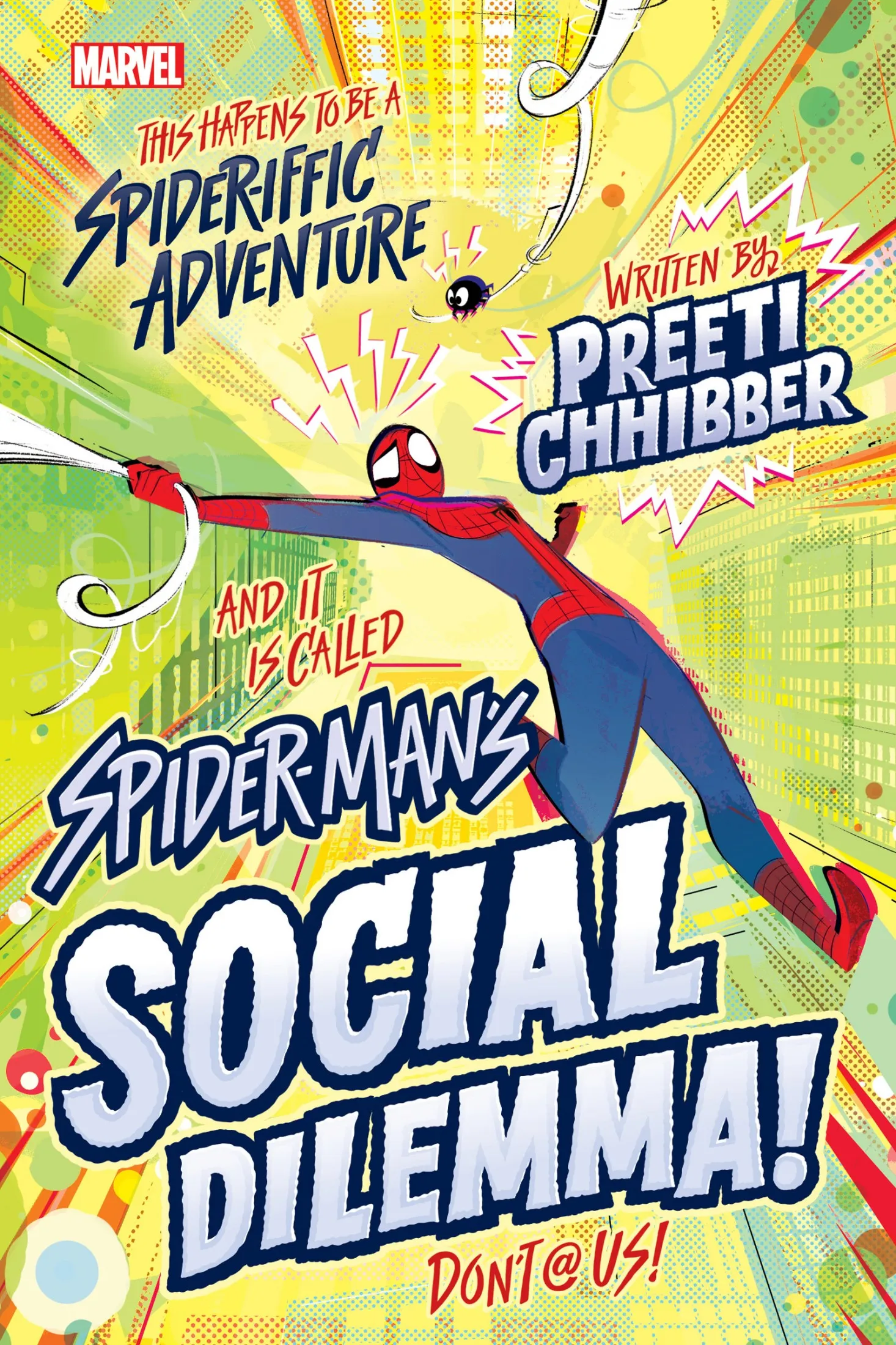 Spider-Man's Social Dilemma (Spider-Man's Social Dilemma #1)
