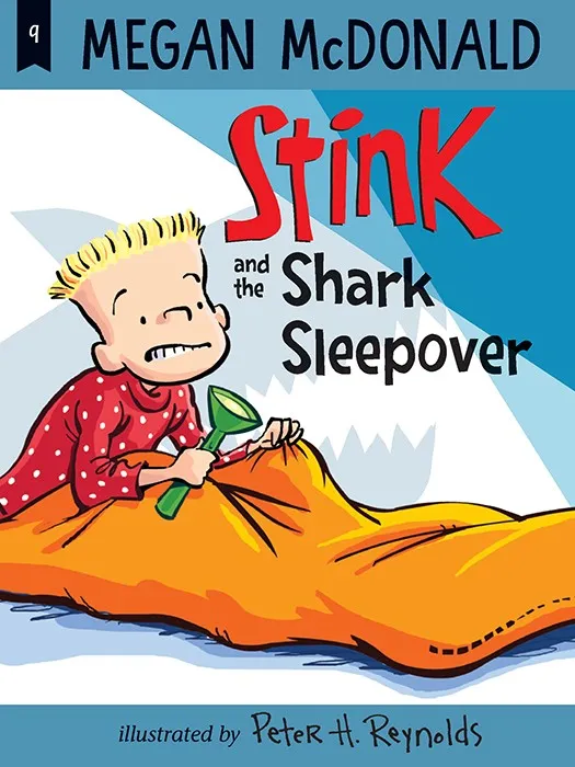 Stink and the Shark Sleepover (Stink #9)
