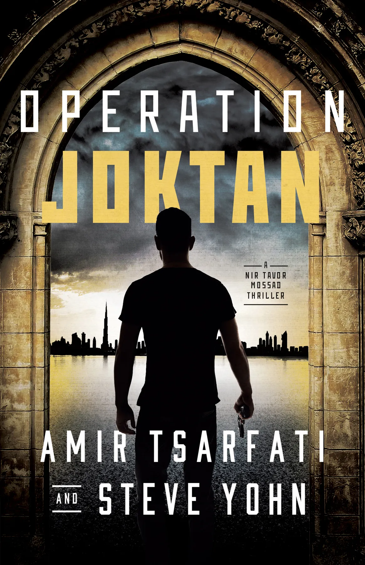 Operation Joktan (A Nir Tavor Mossad Thriller #1)