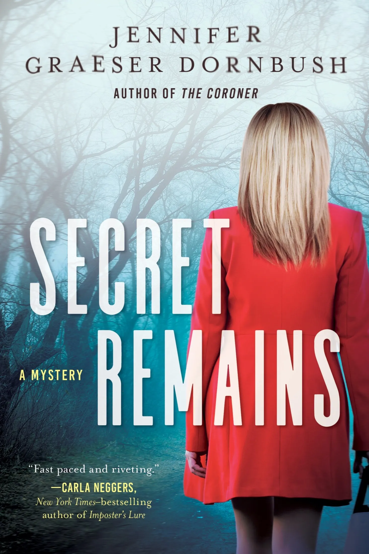 Secret Remains (A Coroner's Daughter Mystery #2)