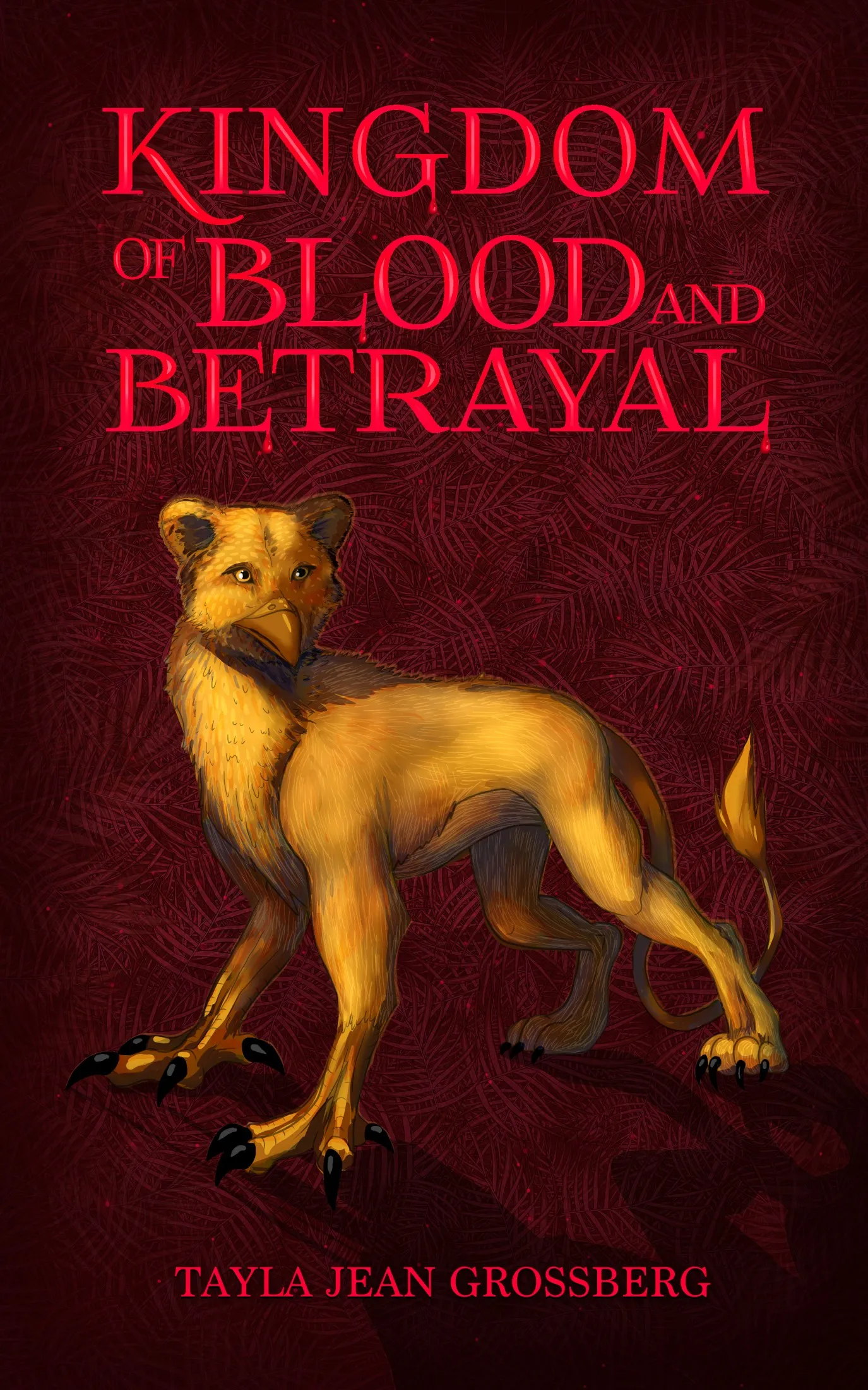 Kingdom of Blood and Betrayal (The Eternity Throne #2)