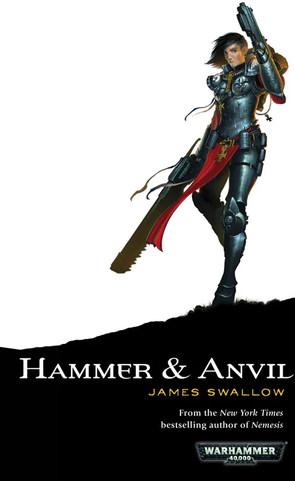 Hammer & Anvil (Sisters of Battle #2) (Warhammer 40&#44;000)