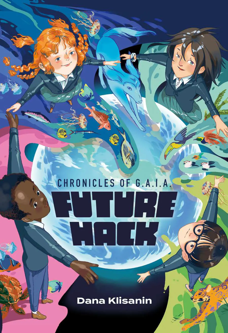 Future Hack (Chronicles of G.A.I.A. #1)