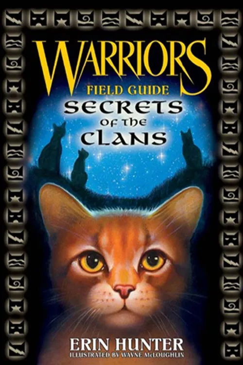 Warriors: Secrets of the Clans (Warriors: Field Guide #1)