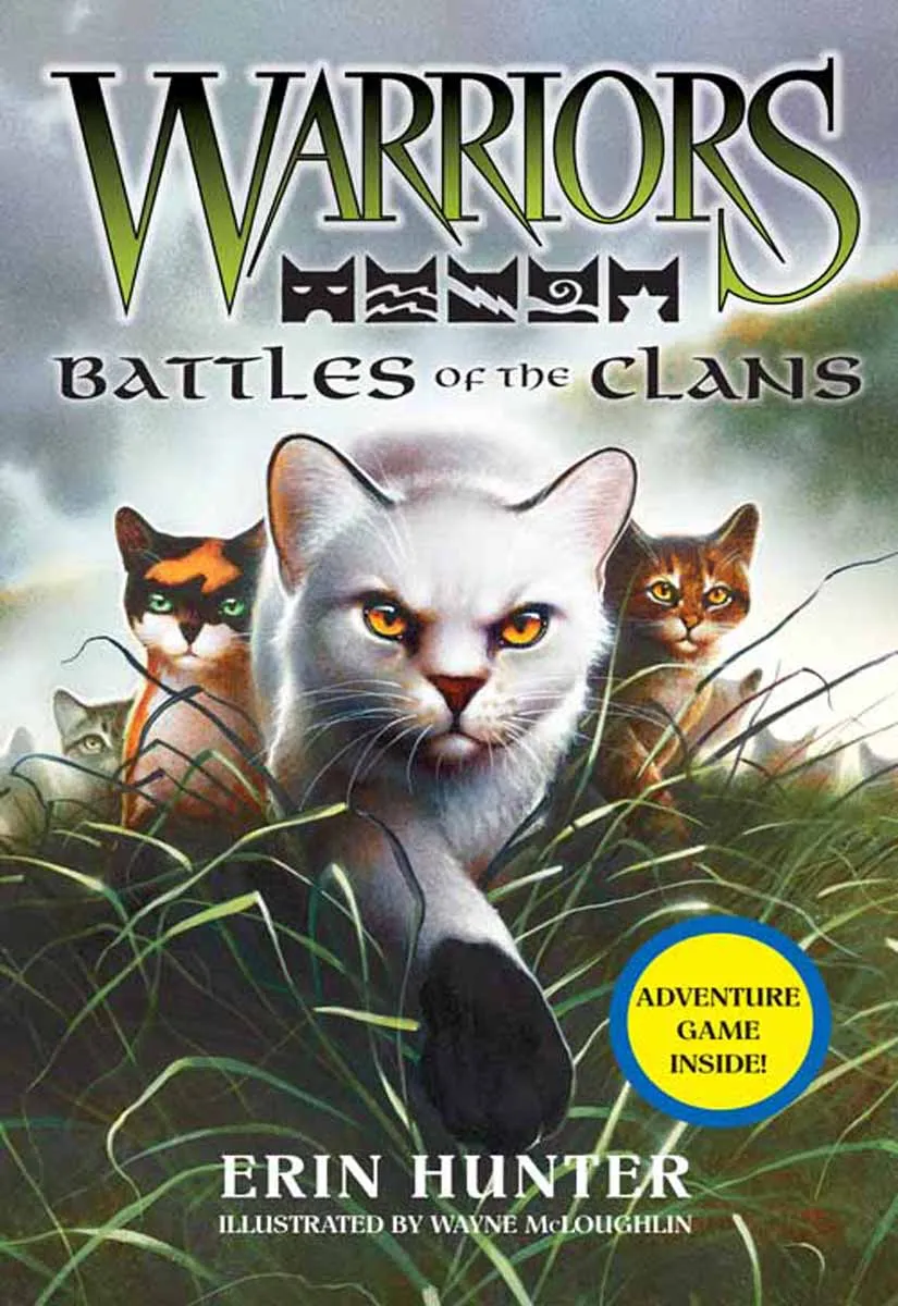 Warriors: Battles of the Clans (Warriors: Field Guide #4)