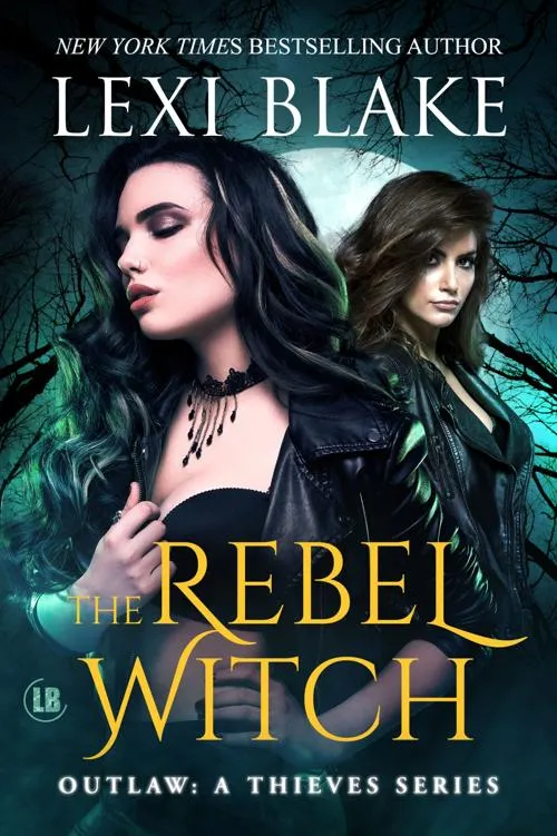 The Rebel Witch (Outlaw: A Thieves #3)