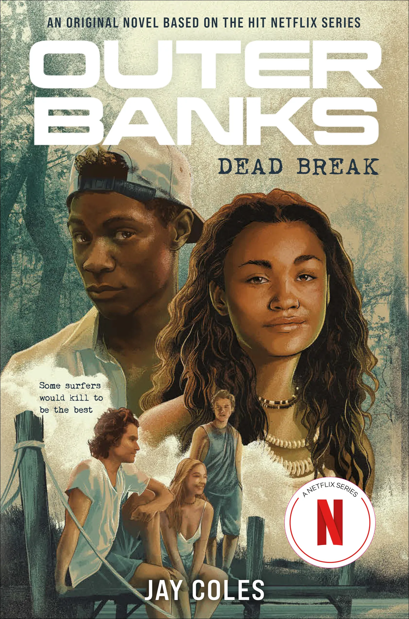 Outer Banks: Dead Break (Outer Banks)