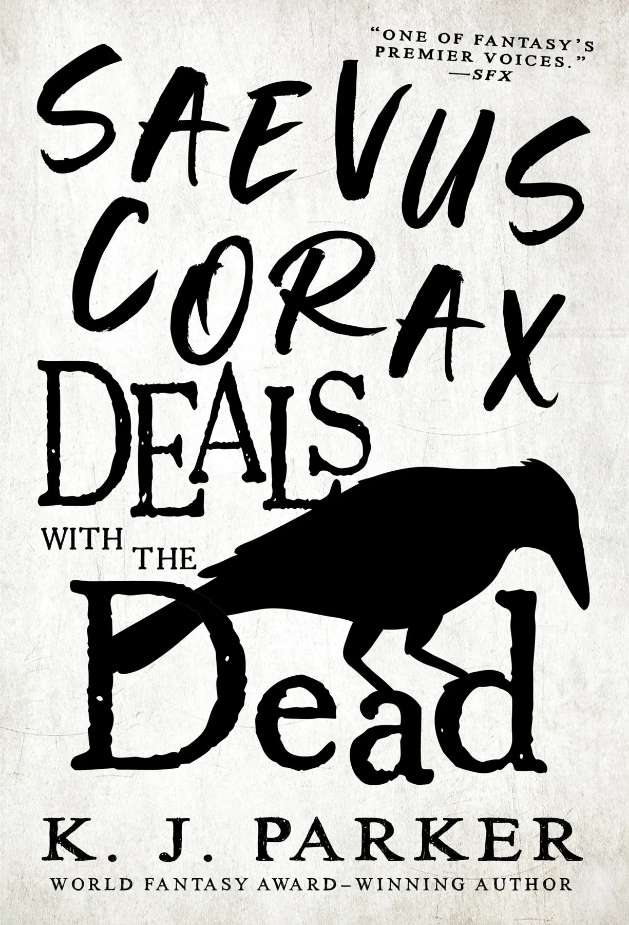 Saevus Corax Deals With the Dead (The Corax Trilogy #1)