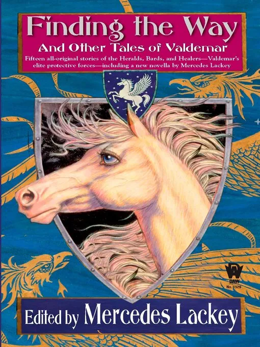 Finding the Way and Other Tales of Valdemar (Valdemar Anthologies #6)