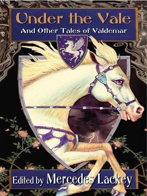 Under the Vale and Other Tales of Valdemar (Valdemar Anthologies #7)