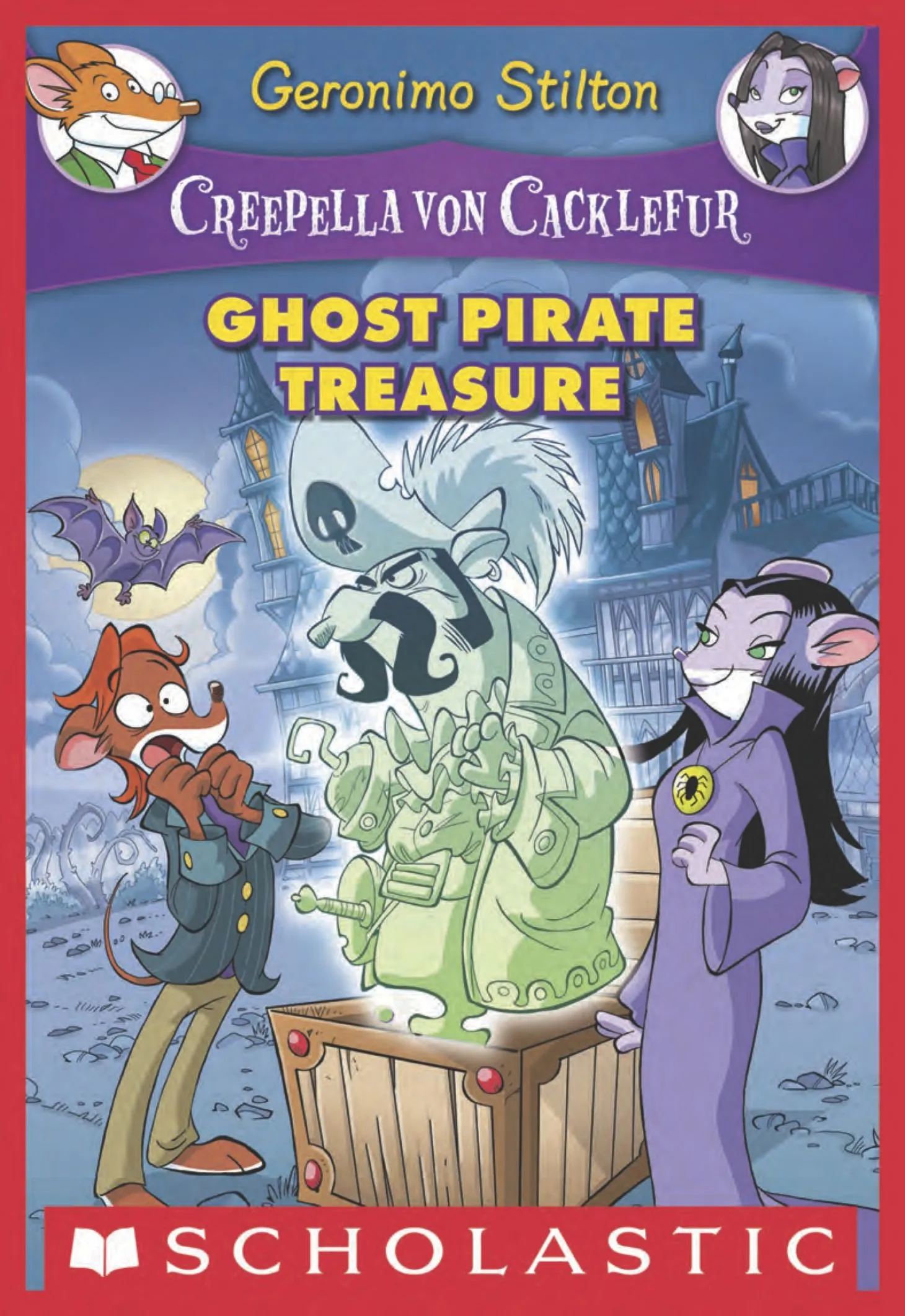 Ghost Pirate Treasure (Creepella von Cacklefur #3)