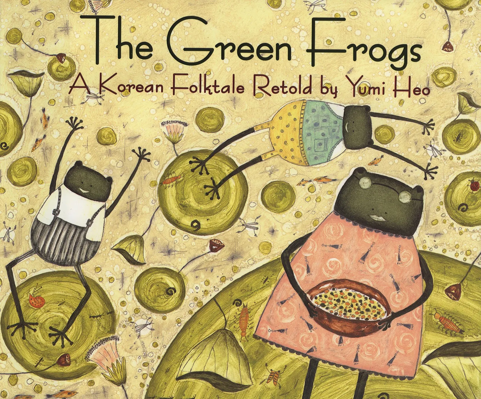 The Green Frogs: A Korean Folktale Retold by Yumi Heo