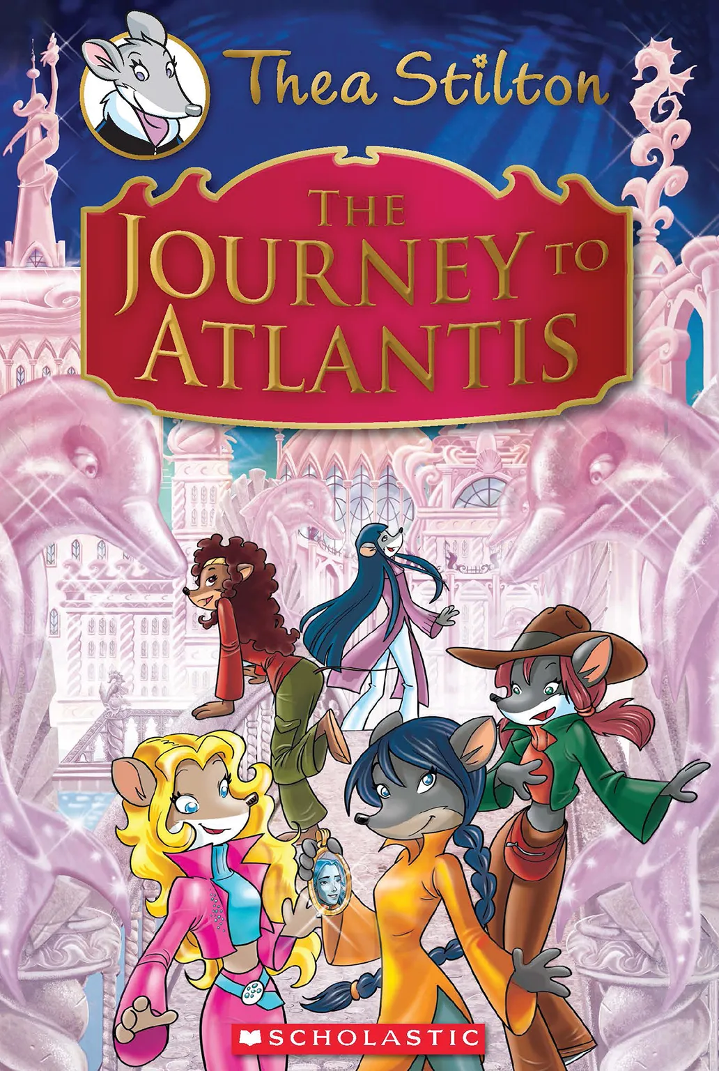 The Journey to Atlantis (Thea Stilton Special Edition #1)
