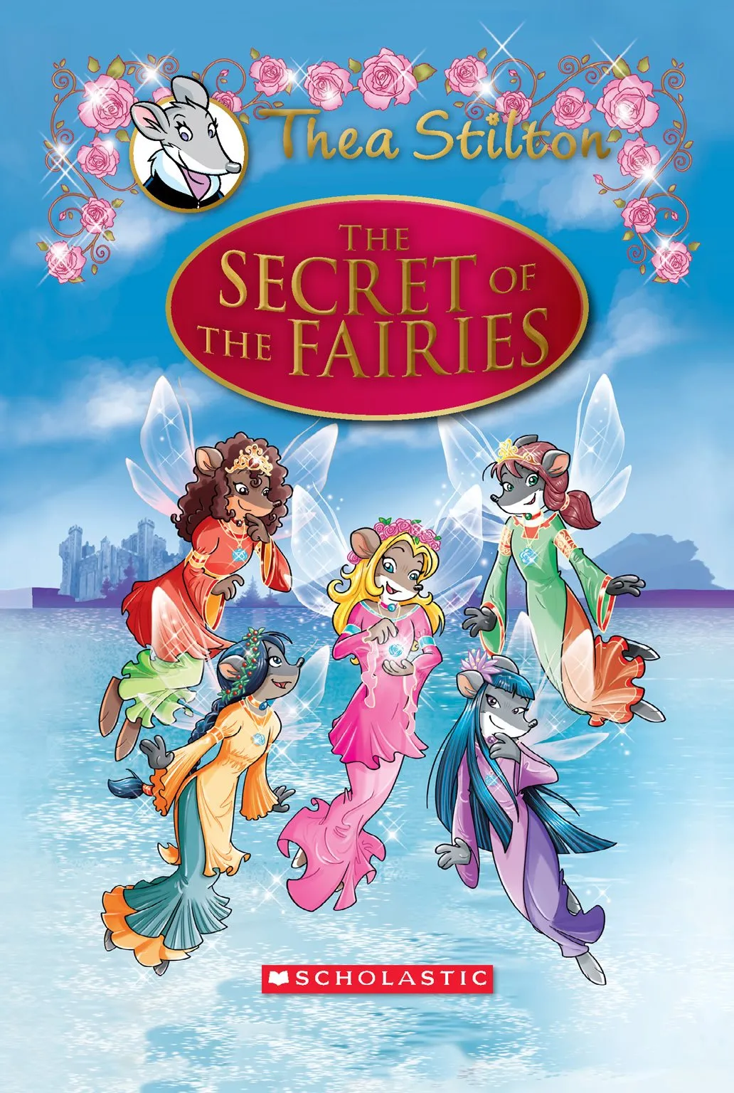 The Secret of the Fairies (Thea Stilton Special Edition #2)