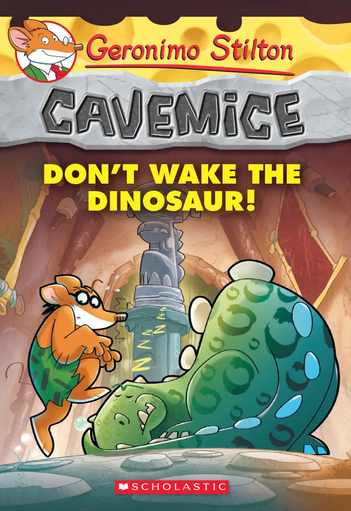 Don't Wake the Dinosaur! (Geronimo Stilton Cavemice #6)