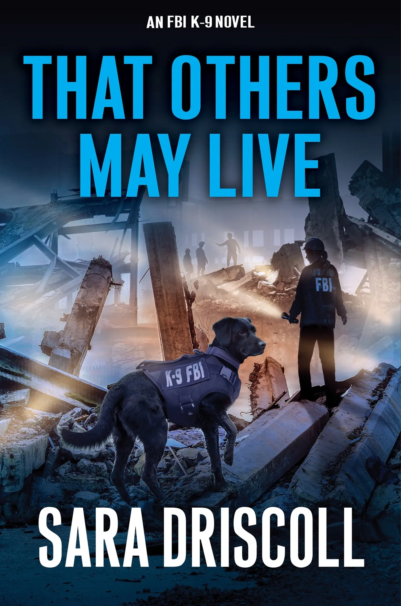 That Others May Live (F.B.I. K-9 #8)