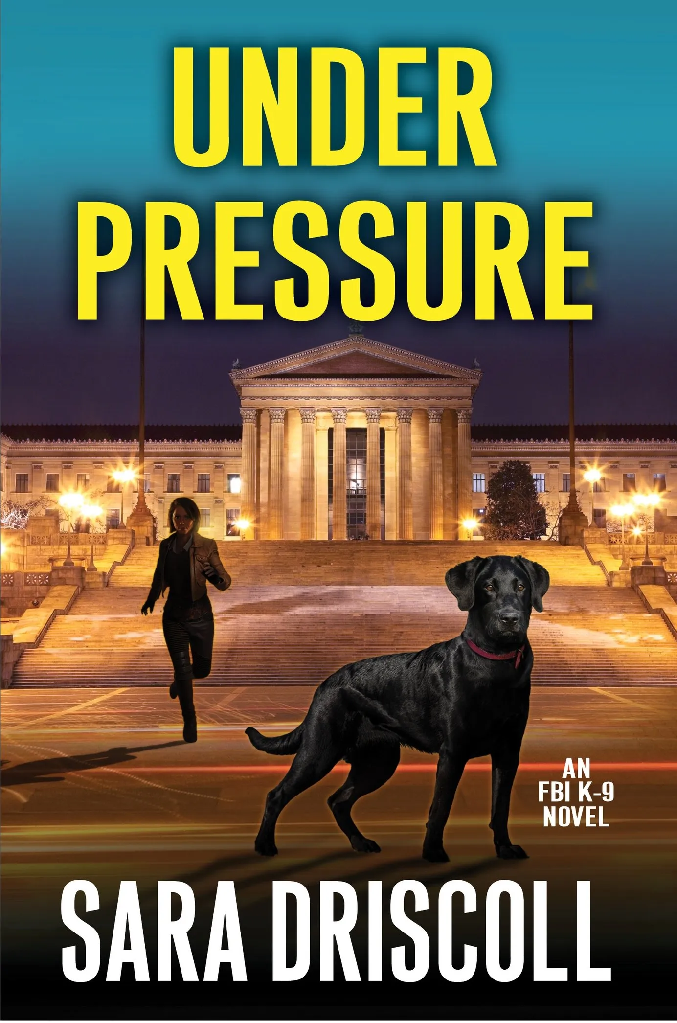 Under Pressure (F.B.I. K-9 #6)