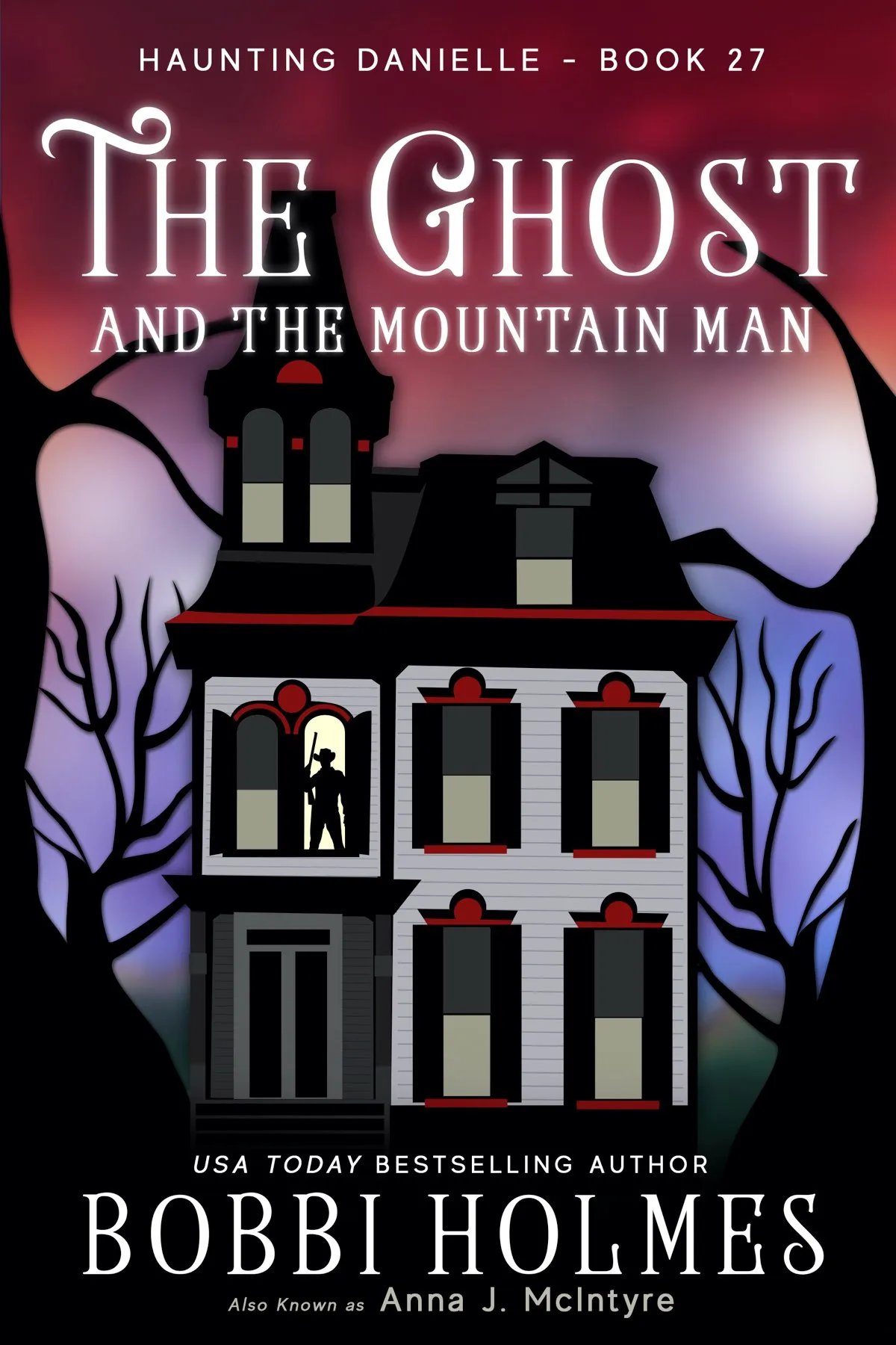 The Ghost and the Mountain Man (Haunting Danielle #27)
