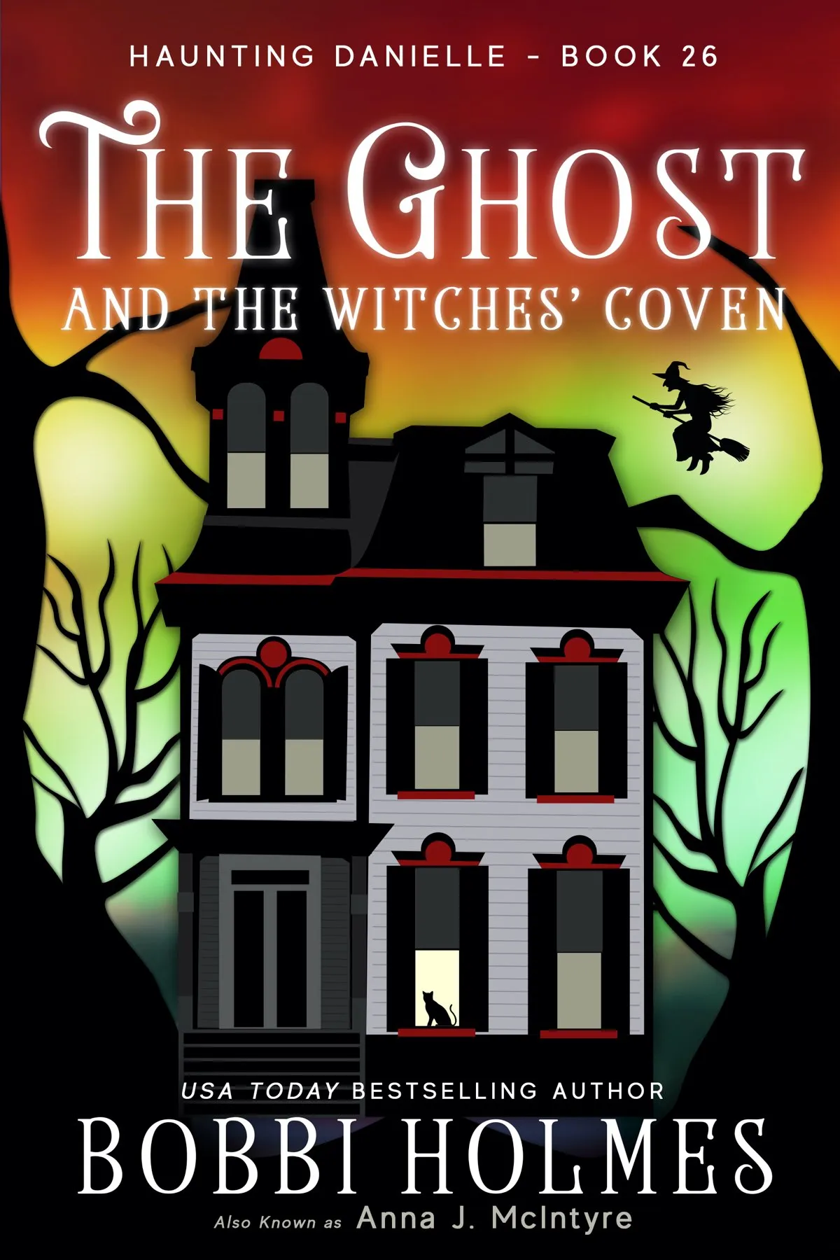The Ghost and the Witches’ Coven (Haunting Danielle #26)