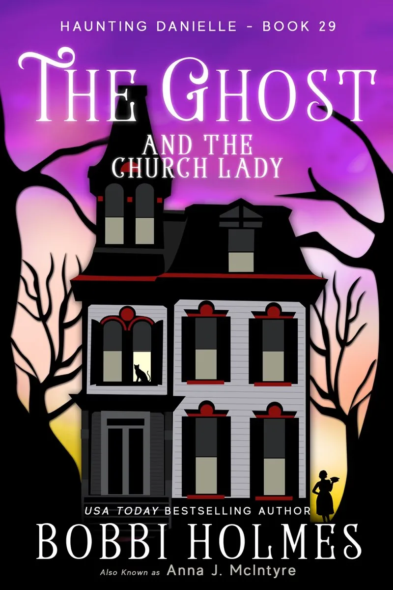 The Ghost and the Church Lady (Haunting Danielle #29)