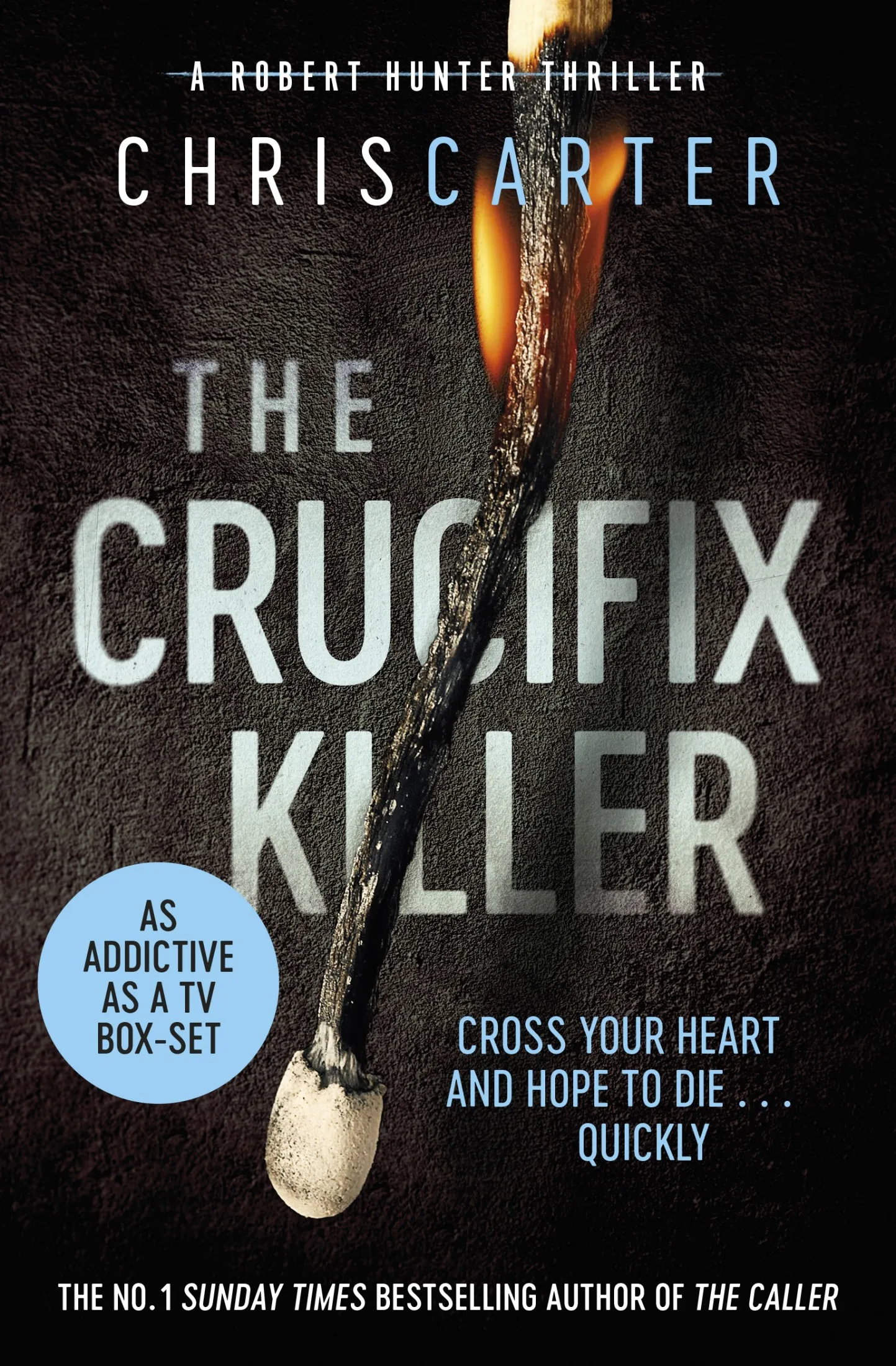 The Crucifix Killer (Robert Hunter #1)