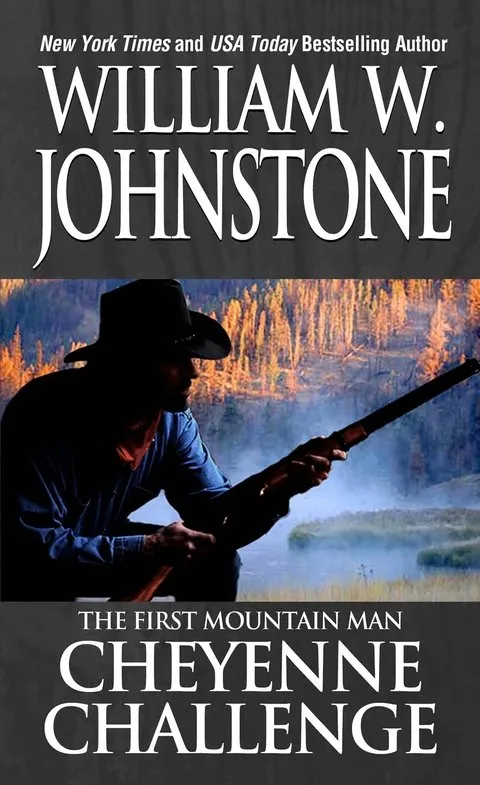 Cheyenne Challenge (The First Mountain Man #5)
