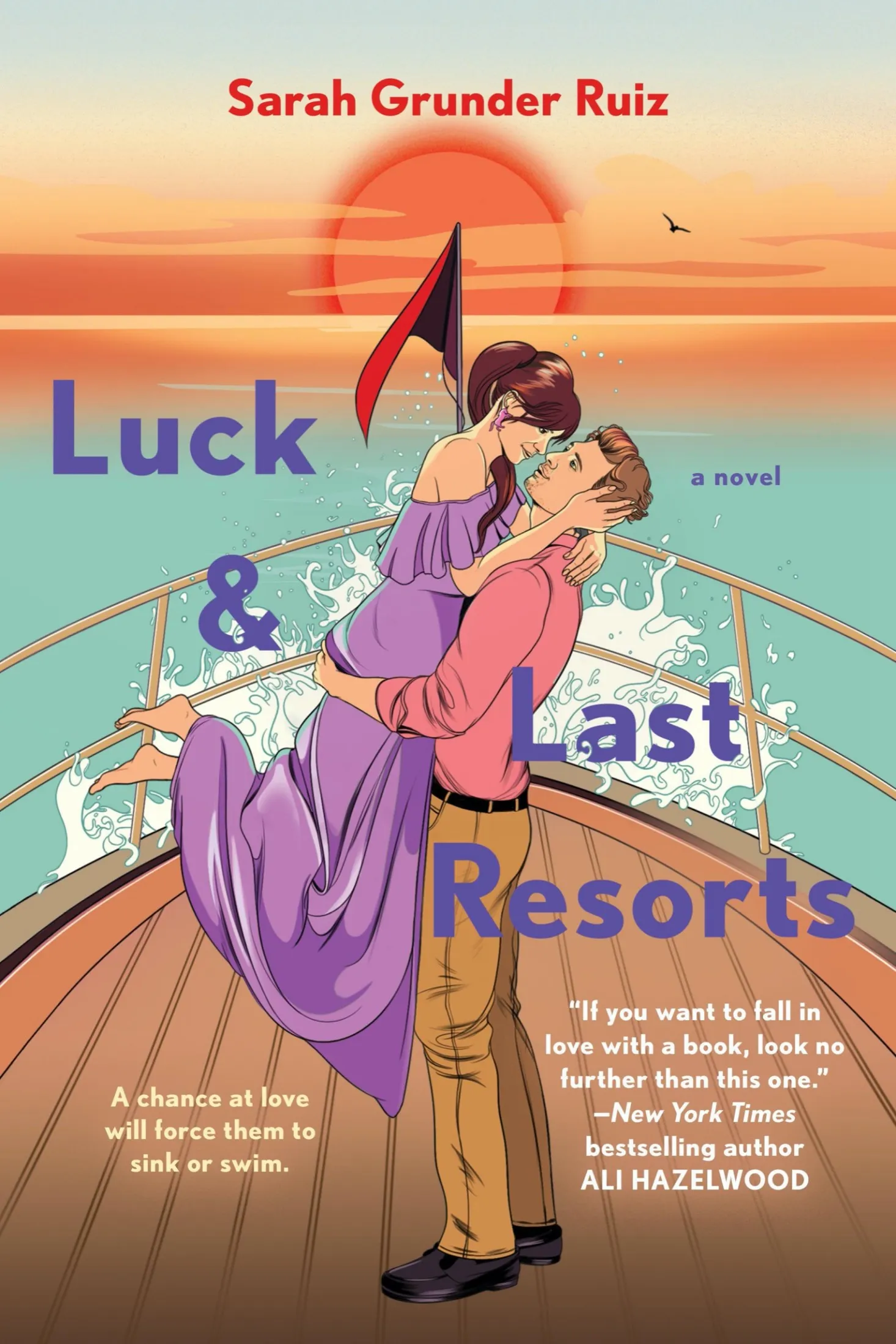 Luck and Last Resorts (Love&#44; Lists & Fancy Ships #2)