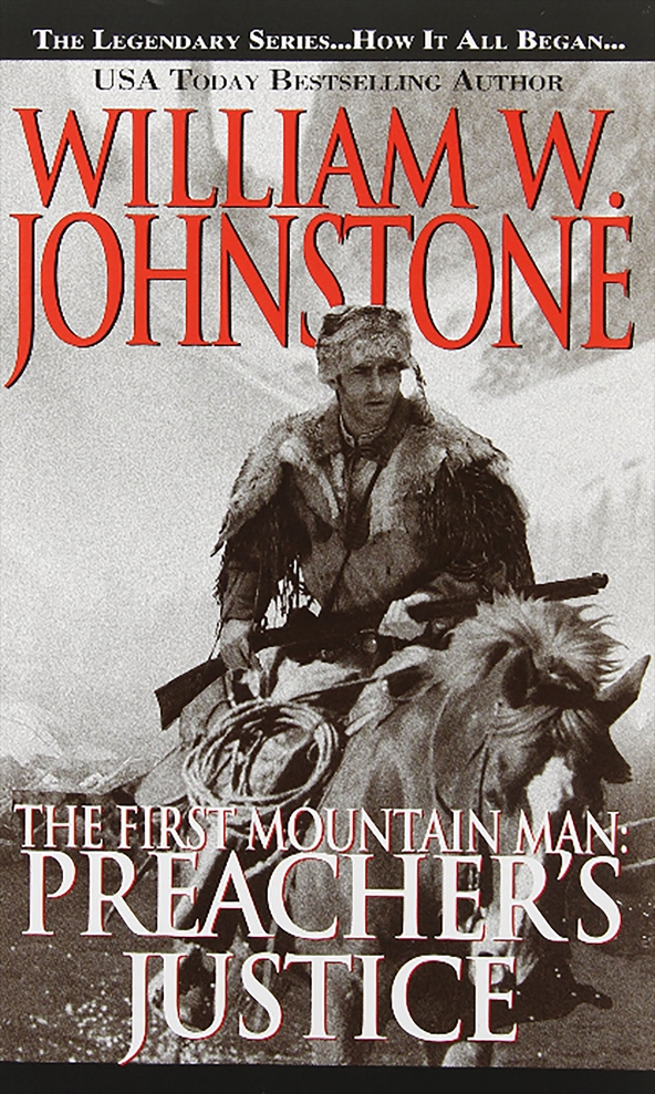 Preacher's Justice (The First Mountain Man #10)