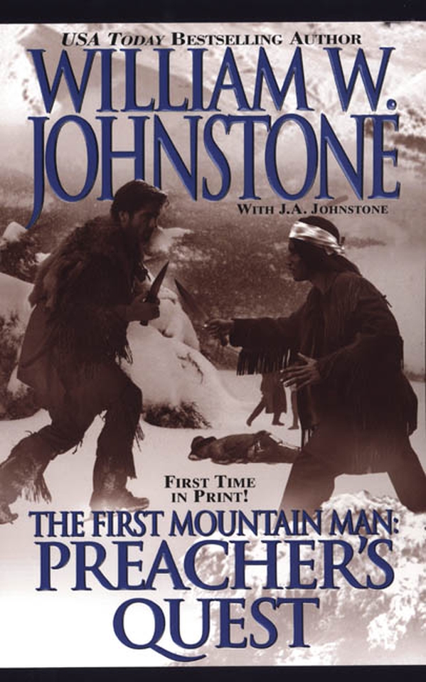 Preacher's Quest (The First Mountain Man #13)