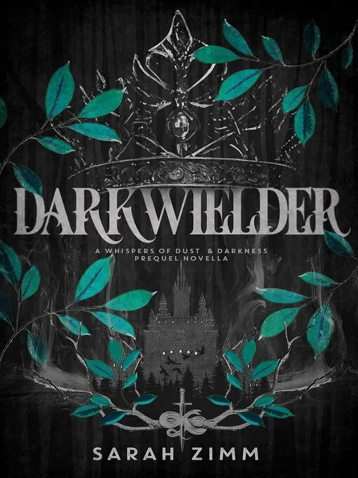 Darkwielder (Whispers of Dust & Darkness #1.5)