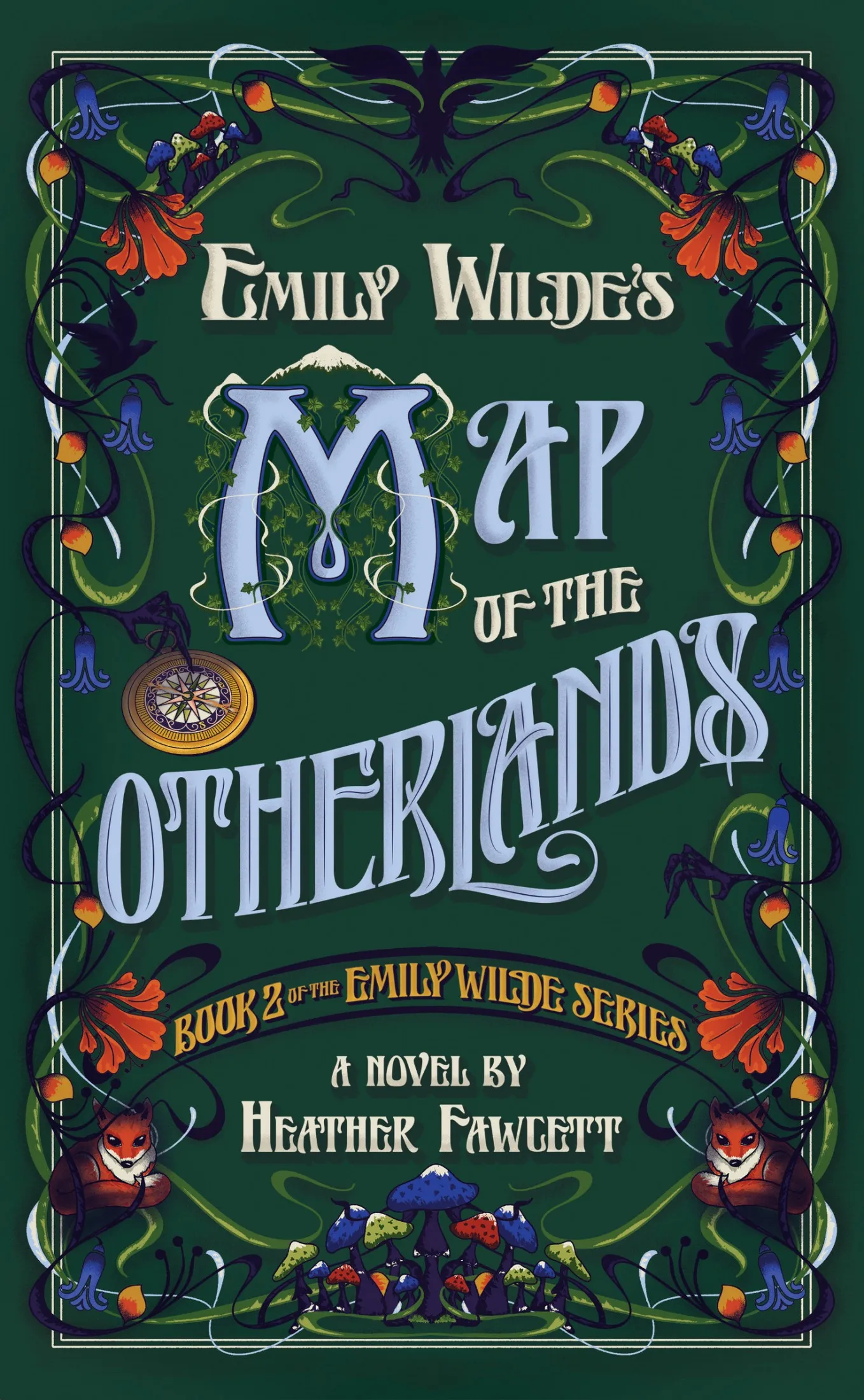 Emily Wilde's Map of the Otherlands (Emily Wilde #2)