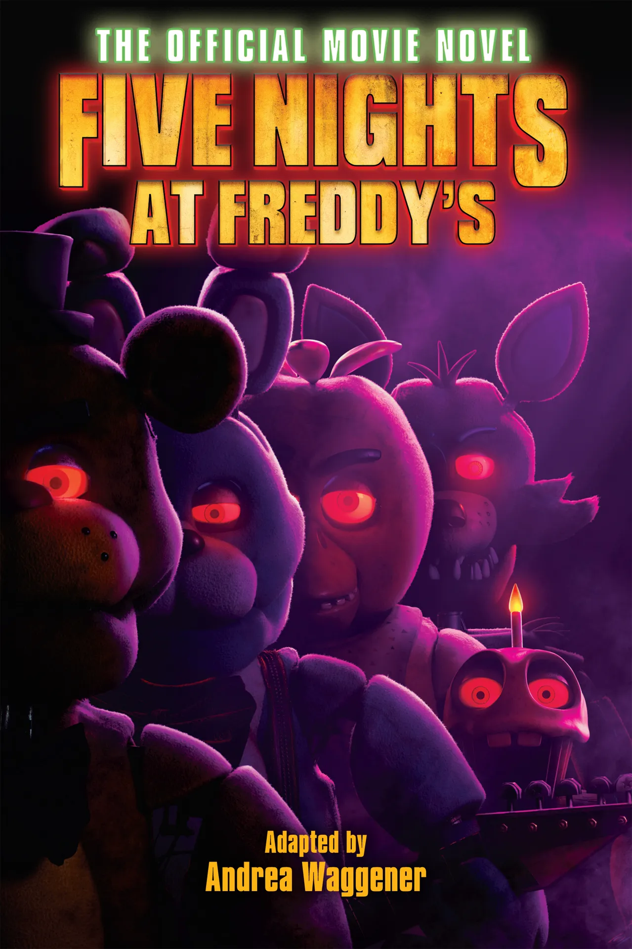 Five Nights at Freddy's: The Official Movie Novel (Five Nights At Freddy's)
