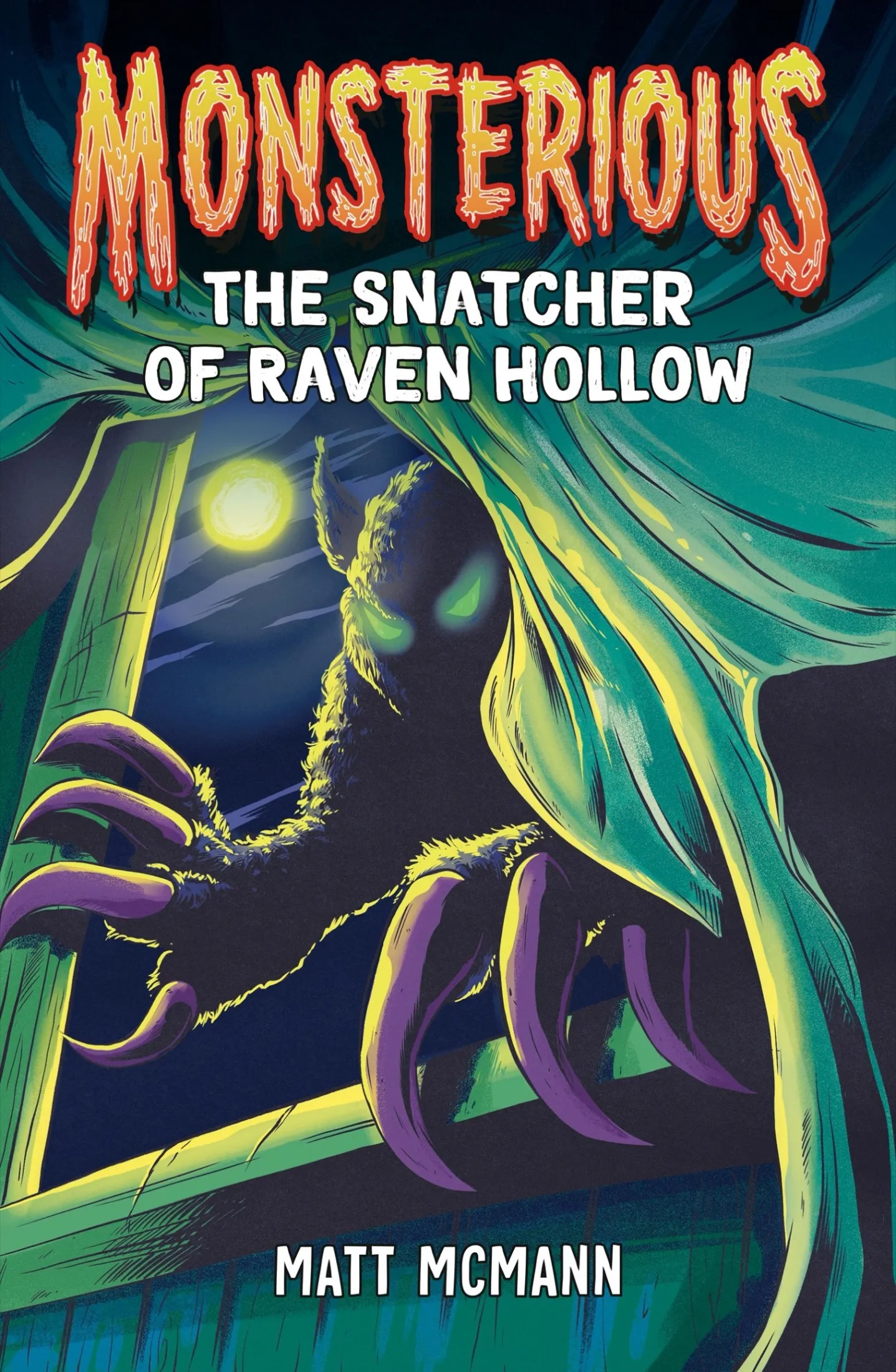 The Snatcher of Raven Hollow (Monsterious #2)