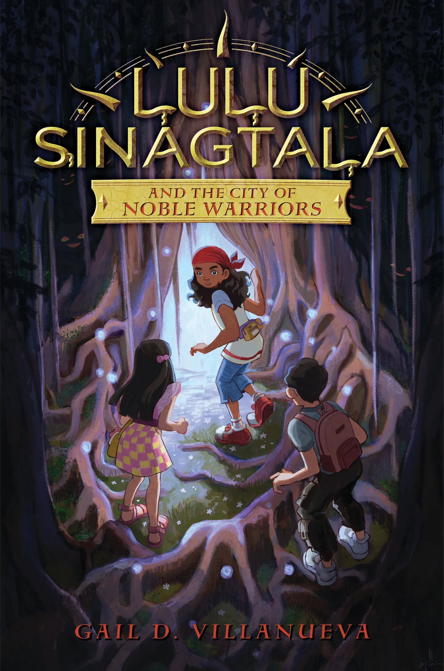 Lulu Sinagtala and the City of Noble Warriors (Lulu Sinagtala and the Tagalog Gods #1)