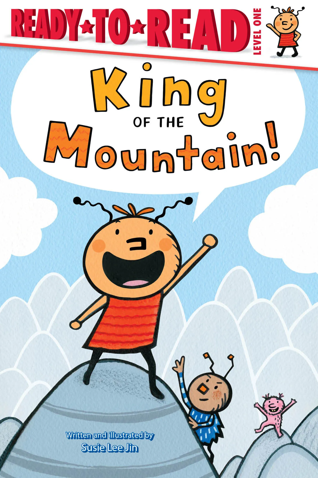King of the Mountain! (Ready-to-Read)