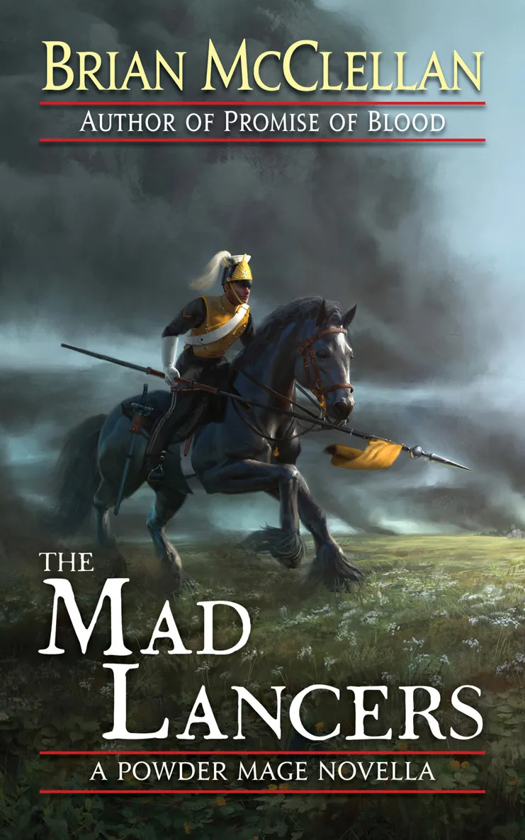 The Mad Lancers (Gods of Blood and Powder #0.1)