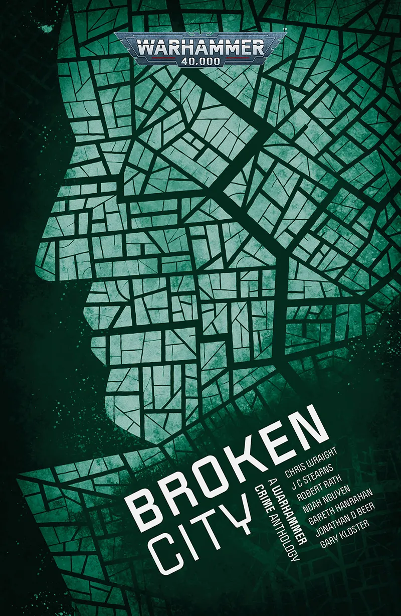 Broken City (Warhammer Crime) (Warhammer 40&#44;000)